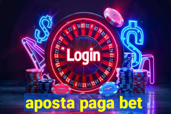 aposta paga bet